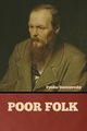 Poor Folk, Dostoyevsky Fyodor