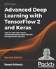Advanced Deep Learning with TensorFlow 2 and Keras - Second Edition, Atienza Rowel