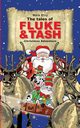 The Tales of Fluke and Tash - Christmas Adventure, Elvy Mark