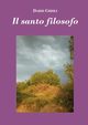 Il santo filosofo (edizione economica), Chioli Dario