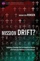 Mission Drift?, Ronsen Oddvar Sten