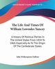 The Life And Times Of William Lowndes Yancey, DuBose John Witherspoon