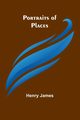 Portraits of places, James Henry