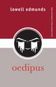 Oedipus, Edmunds Lowell