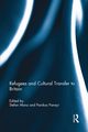 Refugees and Cultural Transfer to Britain, 