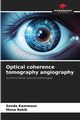 Optical coherence tomography angiography, KAMMOUN Sonda