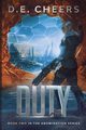 Duty, D.E.Cheers