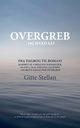 Overgreb - og hvad s??, Stellan Gitte