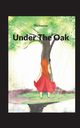 Under The Oak, Jonstrup Tina