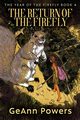The Return of the Firefly, Powers GeAnn