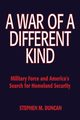 A War of a Different Kind, Duncan Stephen M