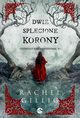 Dwie splecione korony, Rachel Gillig