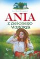 Ania z Zielonego Wzgrza, Montgomery Lucy Maud