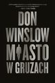 Miasto w gruzach, Winslow Don