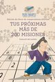 Tus prximas ms de 200 misiones | Samuri del sudoku | Edicin de libros de rompecabezas difciles, Puzzle Therapist