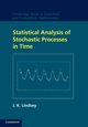 Statistical Analysis of Stochastic Processes in Time, Lindsey J. K.