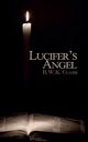 Lucifer's Angel, Clark R W K