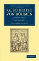 Geschichte Von Bohmen - Volume 3, Palacky Frantisek