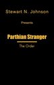 Parthian Stranger, Johnson Stewart N.