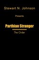 Parthian Stranger, Johnson Stewart N.
