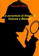 Le avventure di Sherlock Holmes e Watson, Peluso Samuele