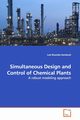 Simultaneous Design and Control of Chemical Plants, Ricardez-Sandoval Luis