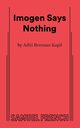 Imogen Says Nothing, Brennan Kapil Aditi