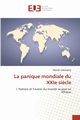 La panique mondiale du XXIe si?cle, SARAMALE TRSOR