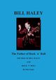 Bill Haley - The Father Of Rock & Roll, Fuchs Otto