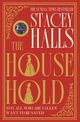 The Household, Halls Stacey