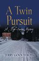 A Twin Pursuit, Ross Terry Gooch