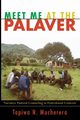 Meet Me at the Palaver, Mucherera Tapiwa N.