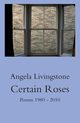 Certain Roses, Livingstone Angela