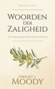 Woorden Der Zaligheid, Moody Dwight L.