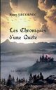 Les Chroniques d'une Qu?te, Lecornec Remy