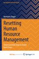 Resetting Human Resource Management, Troger Hermann