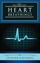 Heart Breathings, Ravenhill Leonard