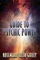 Guide to Psychic Power, Guiley Rosemary Ellen