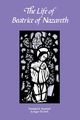 The Life of Beatrice of Nazareth, Ganck Roger De