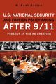 U.S. National Security and Foreign Policymaking After 9/11, Bolton Kent M.