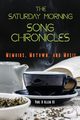 The Saturday Morning Song Chronicles, ALLEN III PAUL B