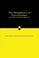 The Metaphysics of Consciousness, 