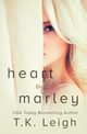Heart of Marley, Leigh T.K.