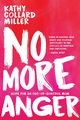 No More Anger, Miller Kathy Collard