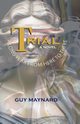 Trial, Maynard Guy