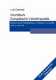 Grundkurs Europische Verkehrspolitik, Dommel Lutz