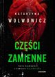 Czci zamienne, Wolwowicz Katarzyna