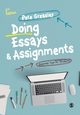 Doing Essays and Assignments, Greasley Pete