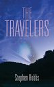 THE TRAVELERS, Hobbs Stephen