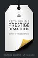 Rethinking Prestige Branding, Schaefer Wolfgang